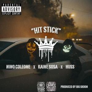 收聽Big Skoon的Hit Stick (feat. Nino Coleone & huss) (Explicit)歌詞歌曲