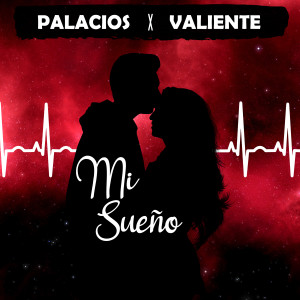 收听Palacios的Mi Sueño歌词歌曲