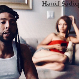 ดาวน์โหลดและฟังเพลง You The One (Explicit) พร้อมเนื้อเพลงจาก Hanif Sadiq