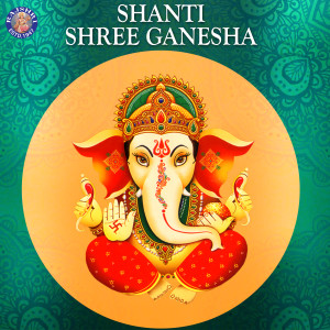 Album Shanti Shree Ganesha from Various Artists