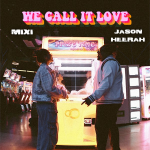 Album We Call It Love from Jason Heerah