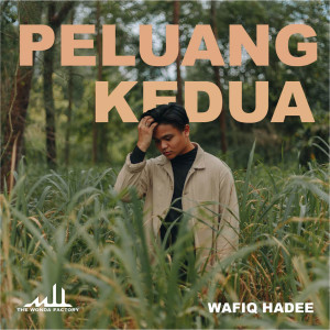 Album Peluang Kedua oleh Wafiq Hadee