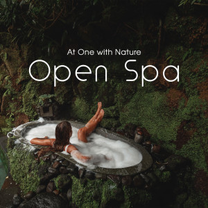 Album At One with Nature (Open Spa, Natural Experience, Outdoor Massage Music, Harmonic Nature Noises) oleh Spa Music Paradise