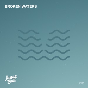 ดาวน์โหลดและฟังเพลง Broken Waters พร้อมเนื้อเพลงจาก Lunaz Chill
