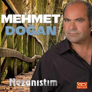 收聽Mehmet Doğan的Nezanıstım歌詞歌曲