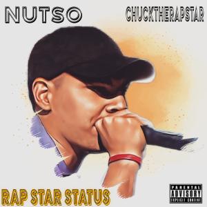 อัลบัม Rap Star Status (feat. Chucktherapstar) (Explicit) ศิลปิน Nutso