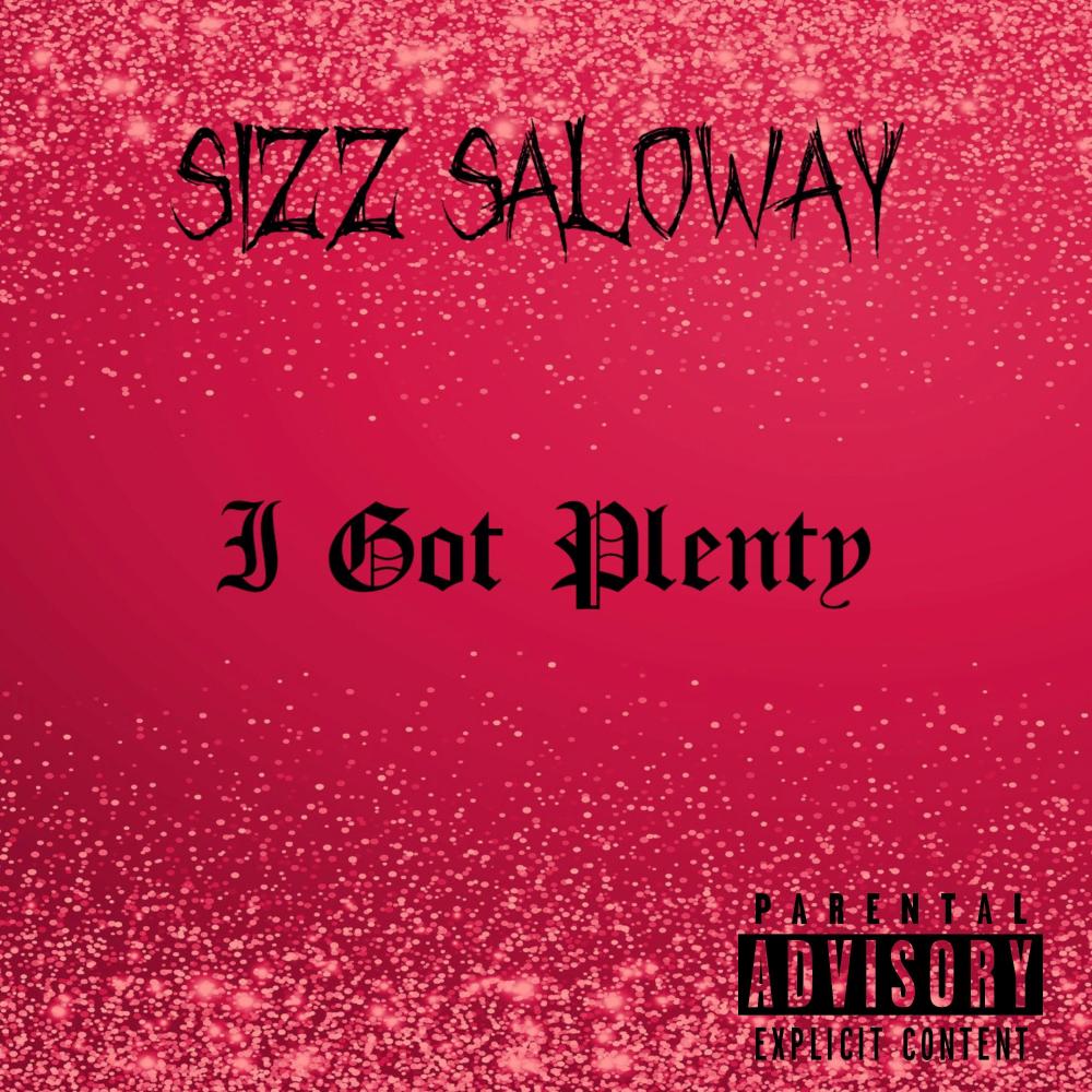 I Got Plenty (Explicit)
