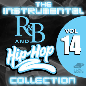 อัลบัม The Instrumental R&B and Hip-Hop Collection, Vol. 14 ศิลปิน The Hit Co.