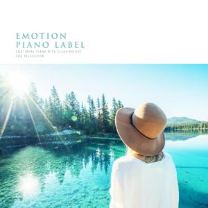Album Emotional Piano With Clear Nature And Relaxation (Nature Ver.) from 