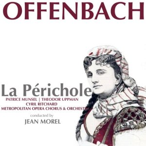 อัลบัม Offenbach: La Périchole ศิลปิน Patrice Munsel