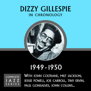 收聽Dizzy Gillespie的Tally-Ho (11-21-49)歌詞歌曲