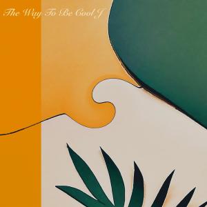 UNCLE CHESTNUTS的專輯The Way To Be Cool J