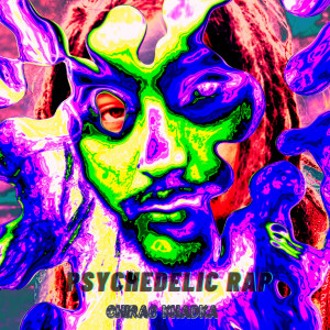 Album Psychedelic Rap (Explicit) oleh Chirag Khadka