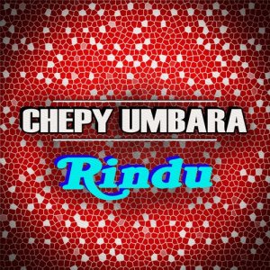 ดาวน์โหลดและฟังเพลง Ini Rindu พร้อมเนื้อเพลงจาก Chepy Umbara