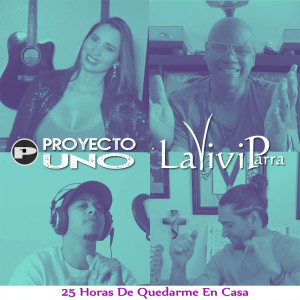 Album 25 Horas De Quedarme En Casa from Proyecto Uno