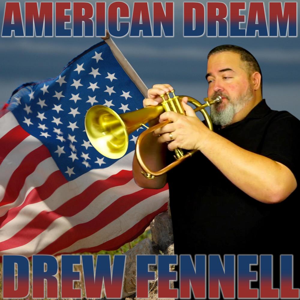 American Dream (feat. Drew Fennell) (Cornet Solo Ab Major Version)