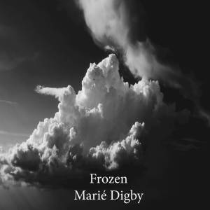 收聽Marié Digby的Frozen歌詞歌曲
