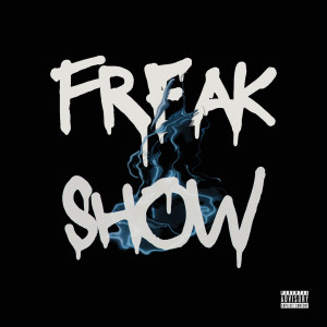 อัลบัม Freak Show (Explicit) ศิลปิน Marley Waters