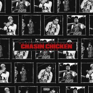 J.I Bandz的專輯CHASIN CHICKEN (Explicit)