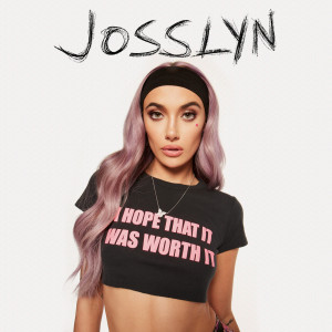 ดาวน์โหลดและฟังเพลง Josslyn (Explicit) พร้อมเนื้อเพลงจาก Olivia O'Brien