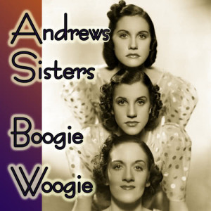 收聽Andrews Sisters的Boogie Woogie Bugle Boy歌詞歌曲