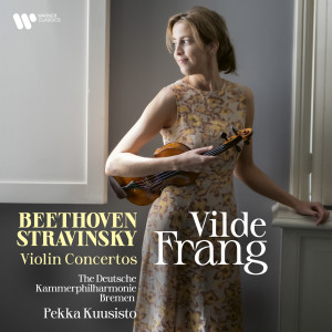 Vilde Frang的專輯Beethoven & Stravinsky: Violin Concertos