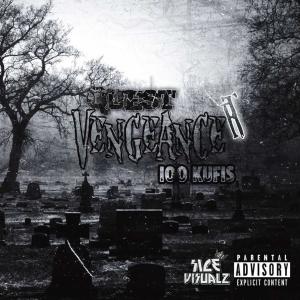 Quest的专辑Vengeance (feat. 100 Kufis) (Explicit)