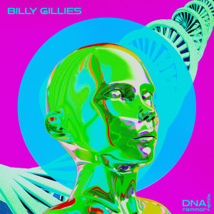 Billy Gillies的專輯DNA (Loving You) [feat. Hannah Boleyn] [Rammor Remix]