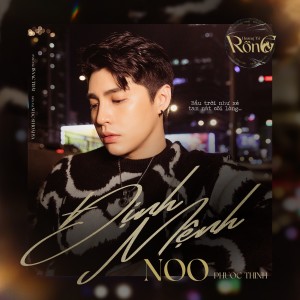 Listen to Định Mệnh song with lyrics from Noo Phuoc Thinh