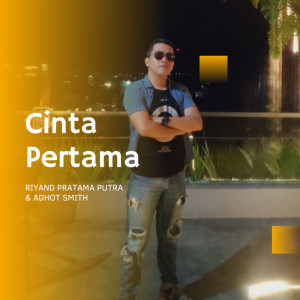 Listen to Cinta Pertama song with lyrics from Adhot Smith