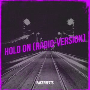 Hold on (Radio Version)