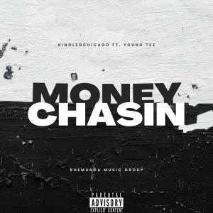 Money Chasin' (feat. Young Tez) (Explicit)