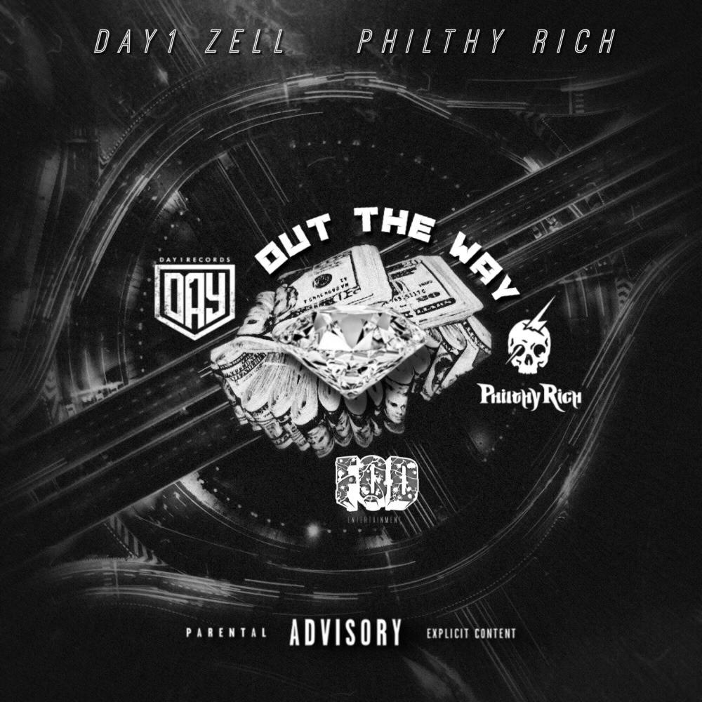 Out The Way (feat. Philthy Rich) (Explicit)