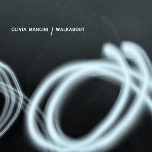 Olivia Mancini的專輯Walkabout