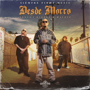 Soxi的專輯Desde Morro (Explicit)