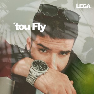 收聽Lega的'Tou Fly歌詞歌曲