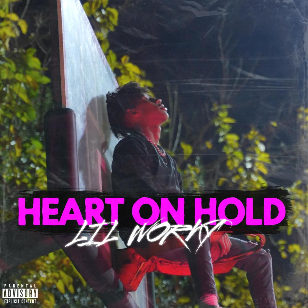 Heart On Hold (Explicit)