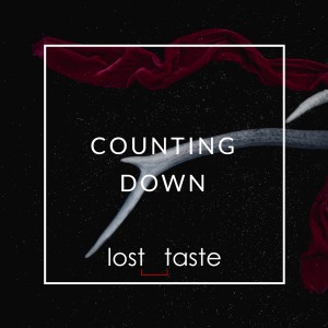 收聽lost_taste的Counting Down (Explicit) (其他)歌詞歌曲