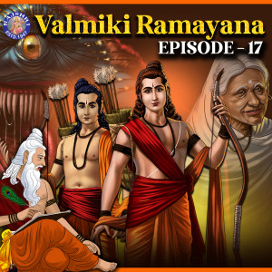 Listen to Valmiki Ramayana Episode 17 song with lyrics from Shailendra Bharti