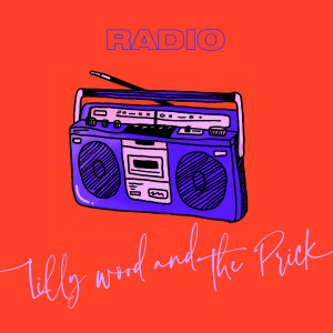Lilly Wood and The Prick的專輯Radio