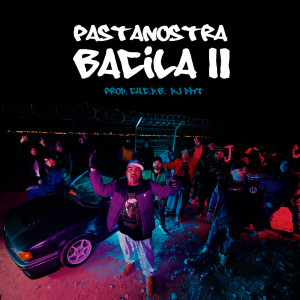 Pastanostra的專輯Bacila II (Explicit)