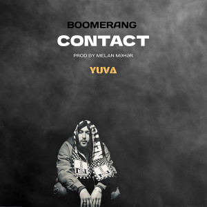 Boomerang的專輯CONTACT (Explicit)