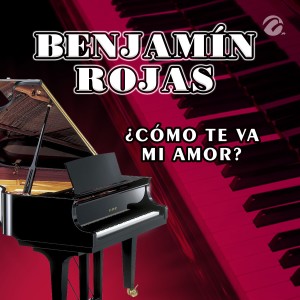 Benjamín Rojas的專輯¿Cómo Te Va Mi Amor?