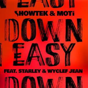 收聽Showtek的Down Easy歌詞歌曲