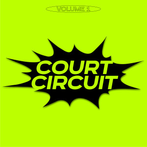 Album Court Circuit, Vol. 1 from Various