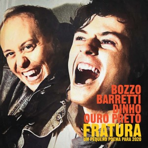 Listen to Fratura (Um Pequeno Poema Para 2020) song with lyrics from Bozzo Barretti