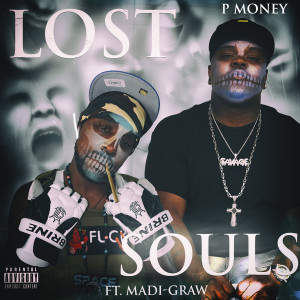 Lost Souls (feat. Madi-Graw) (Explicit)