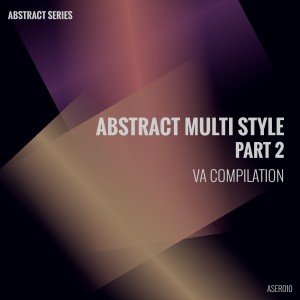 Various Artists的專輯Abstract Multi Style, Pt. 2