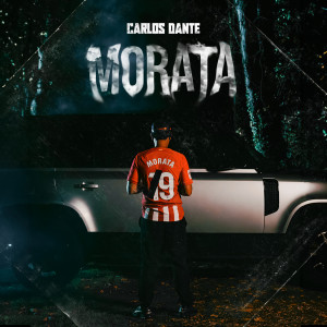 Carlos Dante的專輯Morata (Explicit)
