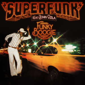 Superfunk的專輯Funky Boogie
